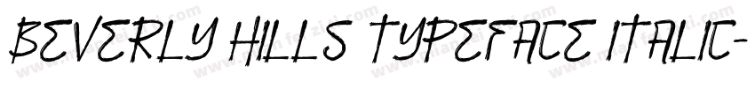Beverly Hills Typeface Italic字体转换